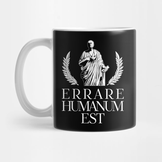 Errare humanum est - Latin by Modern Medieval Design